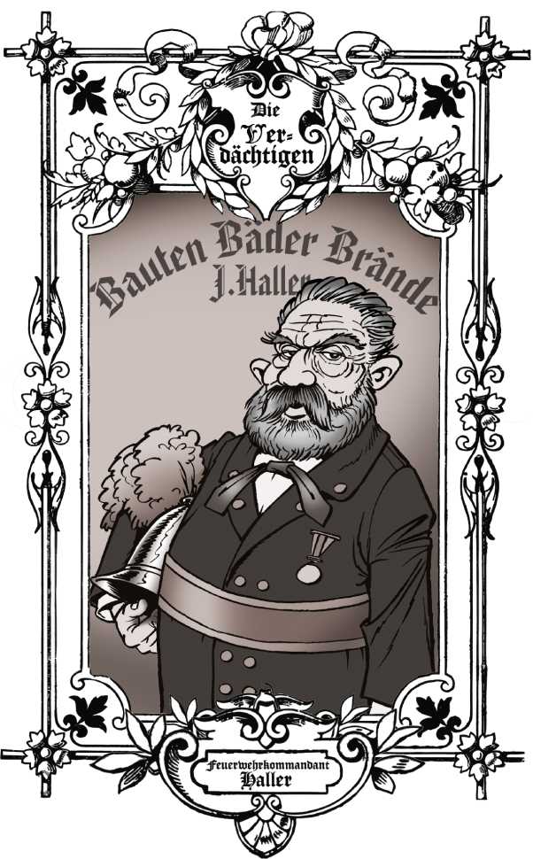 Schwarzweiß-Karikatur des Verdächtigen Feuerwehrkommandant Haller